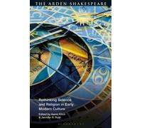 Rethinking Science and Religion in Early Modern Culture