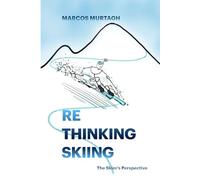 ReThinking Skiing: The Skier´s perspective