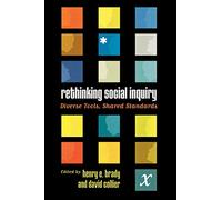 Rethinking Social Inquiry: Diverse Tools, Shared Standards