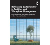 Rethinking Sustainability in Facilities and Workplace Management