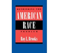 Rethinking the American Race Problem