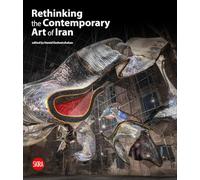 Rethinking the Contemporary Art of Iran