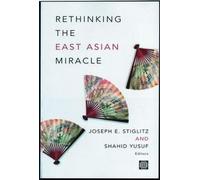 Rethinking the East Asian Miracle
