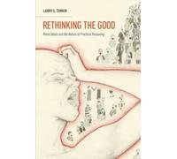 Larry S. Temkin Rethinking the Good (Paperback) Oxford Ethics Series