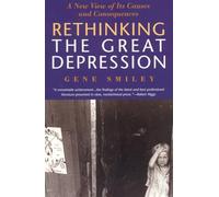 Rethinking the Great Depression (American Way)