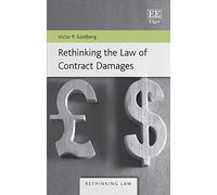 Rethinking the Law of Contract Damages (Rethinking Law series)