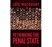 Rethinking the Penal State