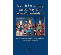 Rethinking the Rule of Law After Communism
