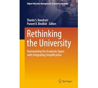 Rethinking the University: Harmonizing the Academic Space with Integrating Simplification (Higher Education Management, Economics and Policy)