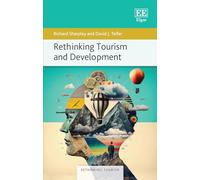 Rethinking Tourism and Development (Rethinking Tourism series)