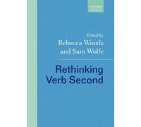 Rethinking Verb Second (Rethinking Comparative Syntax)