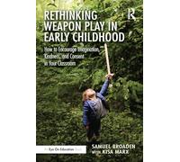 Rethinking Weapon Play in Early Childhood: How to Encourage Imagination, Kindness, and Consent in Your Classroom