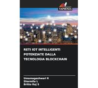 Reti Iot Intelligenti Potenziate Dalla Tecnologia Blockchain