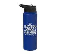 Retired 2022 Not My Problem Anymore Humor Retirement Stainless Steel Insulated Water Bottle