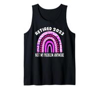 Retired 2023 Retirement I Worked My Whole Life for This Tank Top