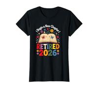 Retired 2026 I Begin A New Chapter Retirement Starts Now T-Shirt