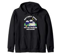 Retired 2026 - Not My Problem Anymore - Motorhome Retirement Zip Hoodie