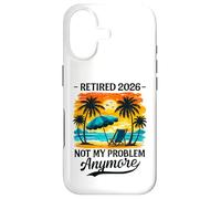 Retired 2026 Not My Problem Beach Vibe Retirement Case for iPhone 17