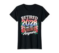 Retired 2027 Not My Problem Anymore Retirement Women Retire T-Shirt
