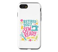 Retired 2027 Sewing Retirement Sew Ready For This Crafter Case for iPhone SE (2020) / 7/8