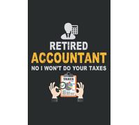 Retired Accountant Funny Retirement Gift: Lined Journal & Diary for Writing & Notes for Girls and Women, Memo Diary Subject Notebooks Planner, 6"x9"