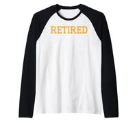 Retired Adjective The Ability to Do What I Want When I Want Raglan Baseball Tee