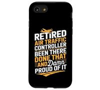 Retired Air Traffic Controller Proud Of It Aviation Quote Case for iPhone SE (2020) / 7/8