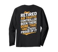 Retired Air Traffic Controller Proud of It Aviation Quote Long Sleeve T-Shirt
