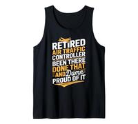 Retired Air Traffic Controller Proud of It Aviation Quote Tank Top