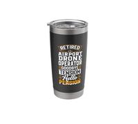 Retired Airport Drone Operator Goodbye Tension Hello Pension Stainless Steel Insulated Tumbler