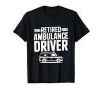 Retired Ambulance Driver Life Hero Appreciation Value Graphic T-Shirt, Men, Black, S