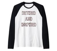 Retired and Inspired Slogan Raglan Baseball Tee