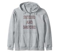 Retired and Inspired Slogan Zip Hoodie