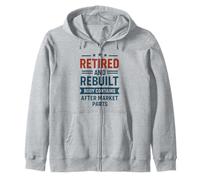 Retired And Rebuilt Body Contains Aftermarket Parts Zip Hoodie