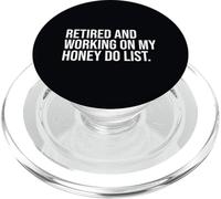 Retired And Working On My Honey Do List Retirement Party PopSockets PopGrip for MagSafe