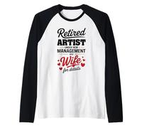 Retired Artist Under New Management See Wife Raglan Baseball Tee