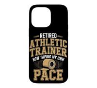 Retired Athletic Trainer Taping at My Own Pace Case for iPhone 14 Pro Max