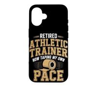 Retired Athletic Trainer Taping at My Own Pace Case for iPhone 16