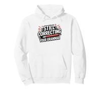 Retired Baby Boomer Teacher Still Correcting Grammar Pullover Hoodie