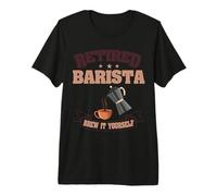 Retired Barista Brew It Yourself Coffee Funny Retirement Premium T-Shirt