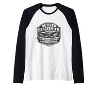 Retired Blacksmith Like A Regular Only Happier Retirement Raglan Baseball Tee