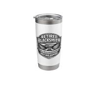 Retired Blacksmith Like A Regular Only Happier Retirement Stainless Steel Insulated Tumbler