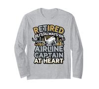 Retired But Always an Airline Captain Design Long Sleeve T-Shirt
