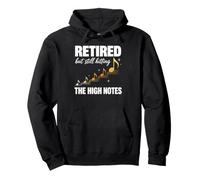 Retired But Still Hitting The High Notes Music Teacher Pullover Hoodie