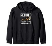Retired But Still Hitting The High Notes Music Zip Hoodie