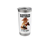 Retired but Still in the Saddle Design Western Retirement Stainless Steel Insulated Tumbler