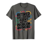 Retired Call Center Design for Customer Service Agent T-Shirt