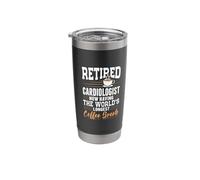 Retired Cardiologist Longest Coffee Break Stainless Steel Insulated Tumbler