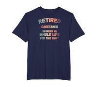 Retired Caretaker I Worked My Whole Life for This T-Shirt, Men's Big and Tall, Navy Blue, 4X Tall
