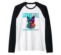 Retired Cat Not My Problem Anymore Funny Raglan Baseball Tee